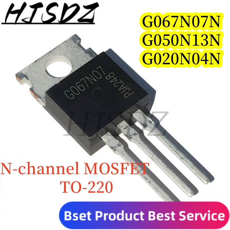 Transistor ad effetto di campo inverter 【10 pezzi】 G020N04 HYG020N04NR1P HYG050N13NS1P G050N13 G067N07 HYG067N07NQ1P TO220 MOSF a canale N