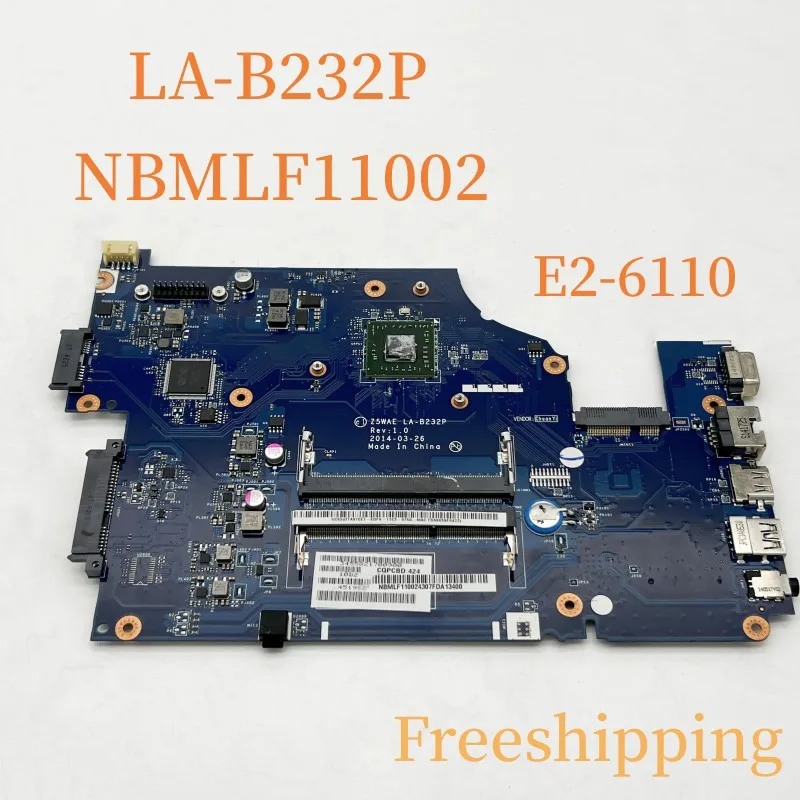 

LA-B232P For Acer Aspire E5-521 Laptop Motherboard NBMLF11002 With E2-6110 CPU DDR3 Mainboard 100% Tested Fully Work