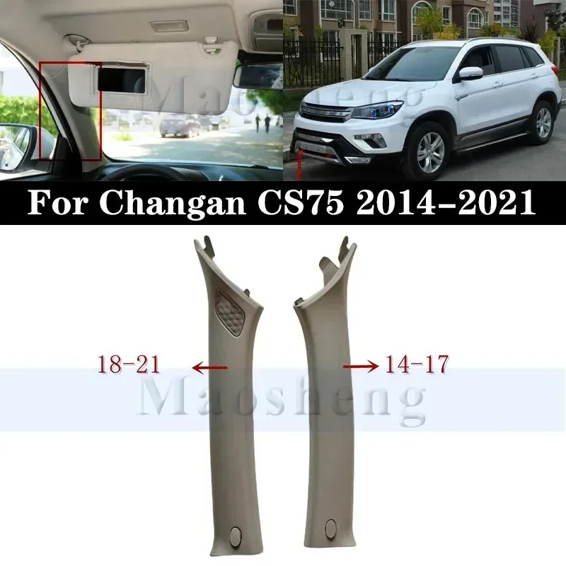

A-pillar Interior Panel For Changan CS75 2014-2021 Front Windshield Pillar A Interior Trim Panel