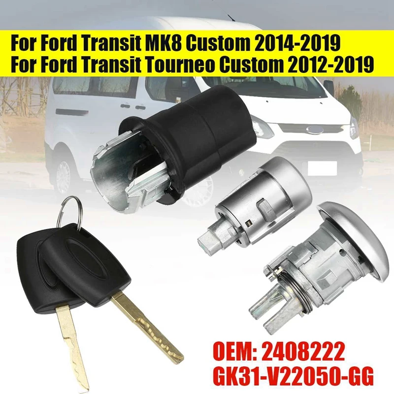 3Pcs Lgnition Switch Barrel Lock Set With 2 Keys 2408222 For Ford Transit MK8 Tourneo Custom 201-2019