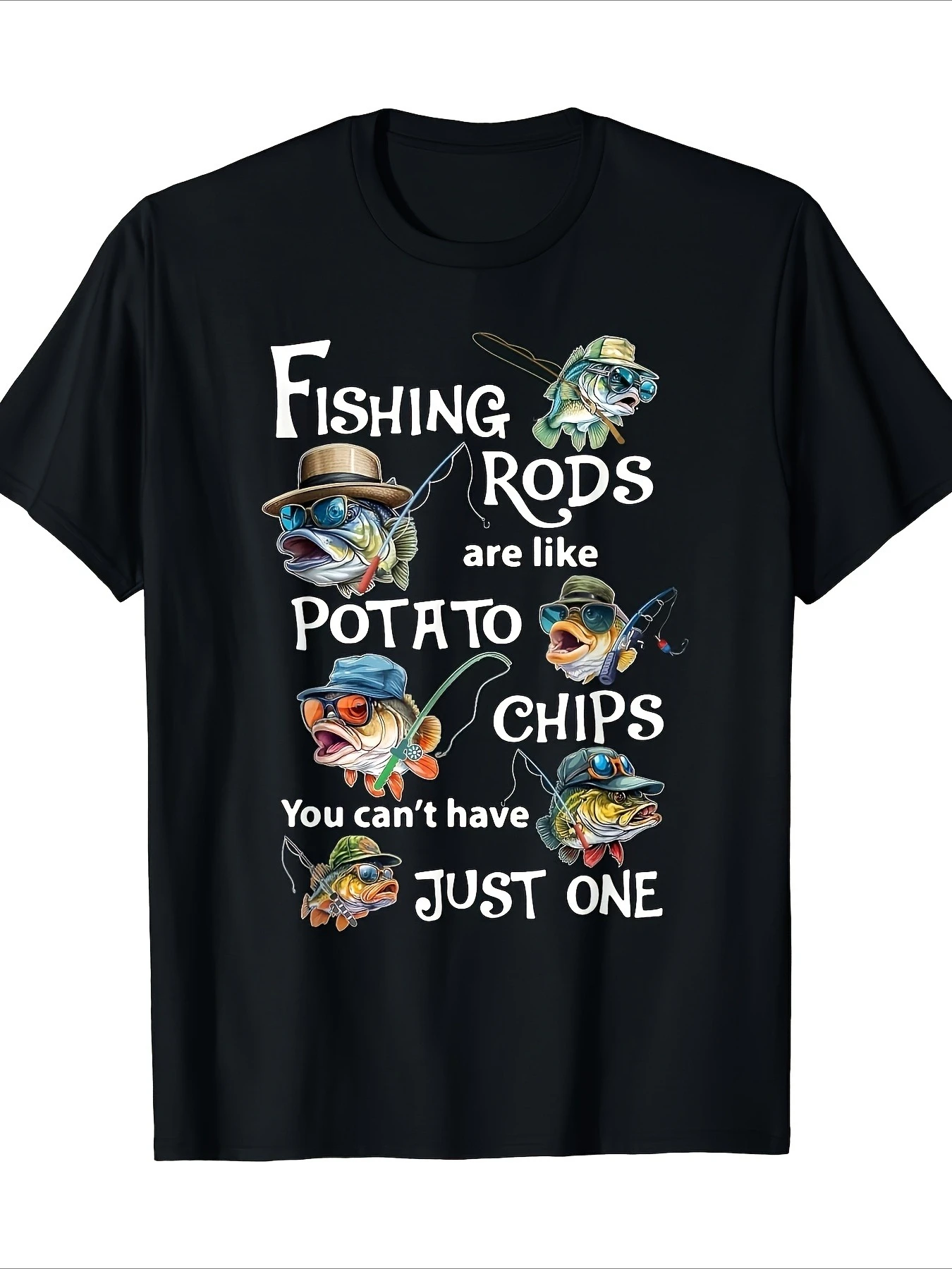 

Fashion cotton men's T-shirts and fishing rods are like potato chips. You can't just have one.