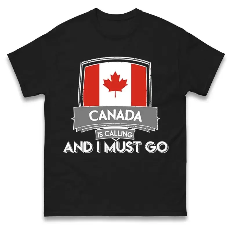 Canada Flag T Shirt Is Calling And I Must Go