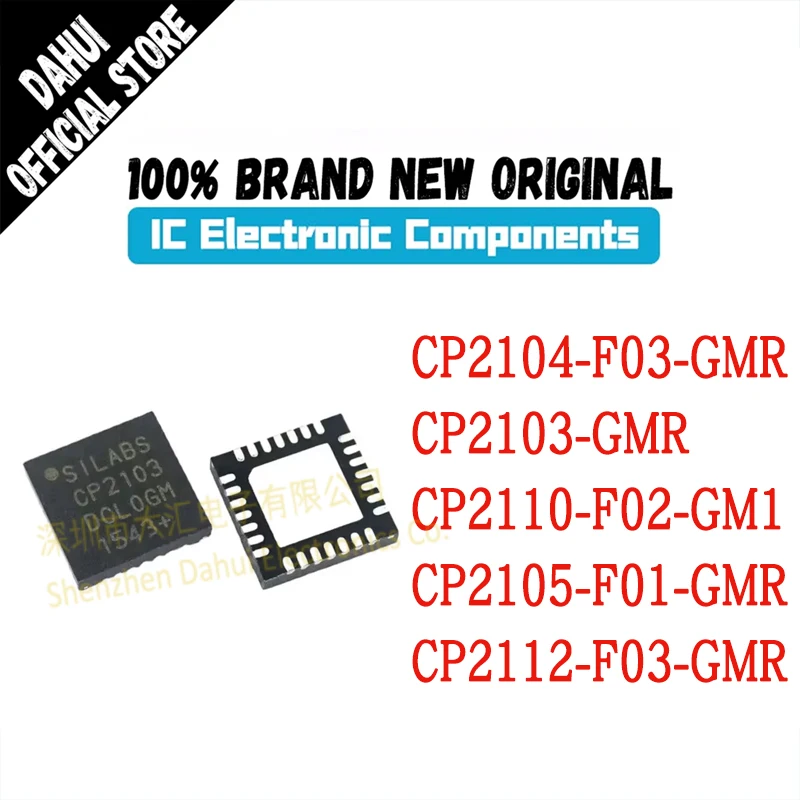 Quality Brand New CP2103-GMR CP2104-F03-GMR CP2105-F01-GMR CP2110-F02-GM1 CP2112-F03-GMR IC Chip QFN