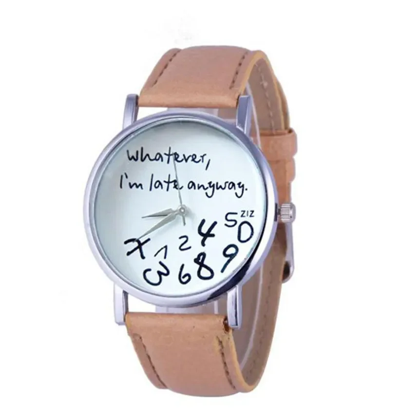 Ladies Watches Vintage Simple Women Dress Big Dial Leather Watch Whatever I Am Late Anyway Letter Watch for Student Reloj Mujer