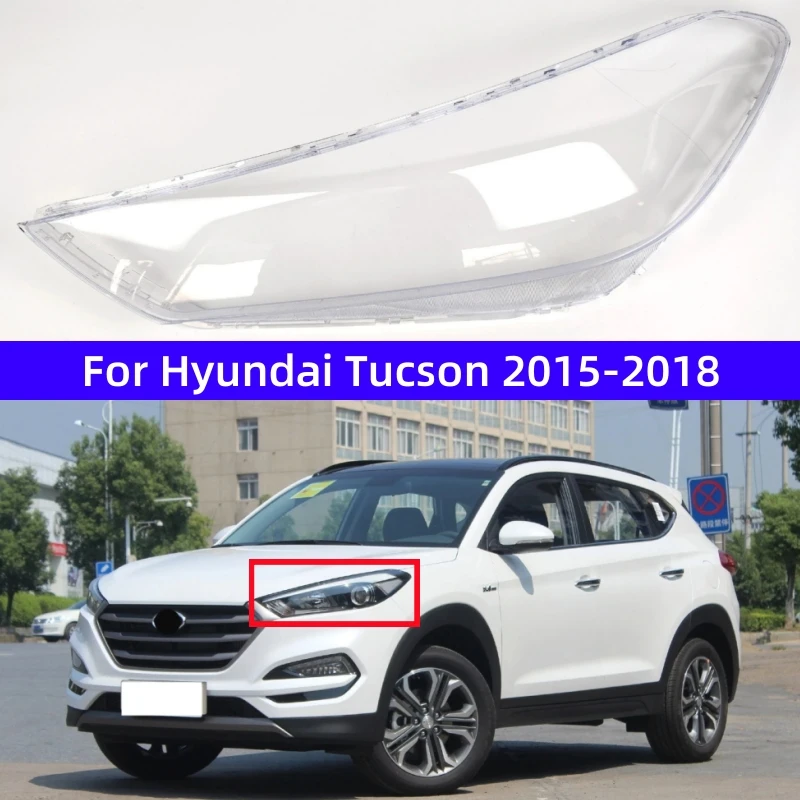

For Hyundai Tucson 2015 2016 2017 2018 Accessories Replace A Transparent PC Car Lights Shell Headlight Lampshade