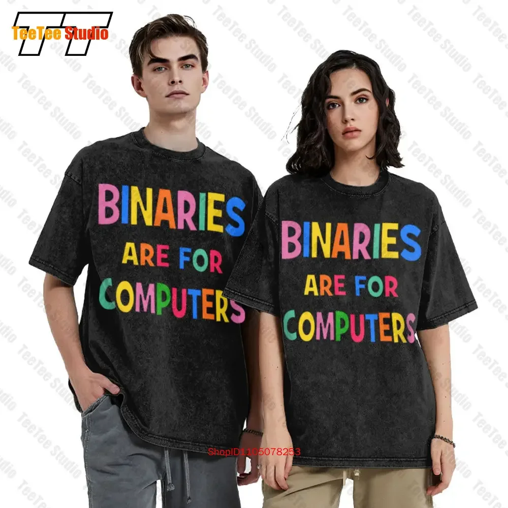 Non Binary Are For Computer Transgender Short Sleeve Tee T-Shirt 6P8J