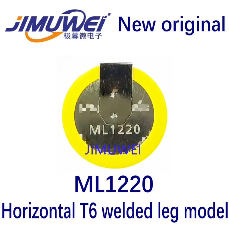 ML1220 Button cell 3v Horizontal T6 welded leg model