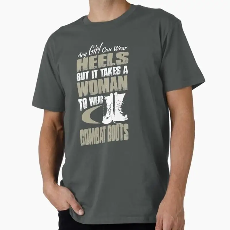 Any Girl Can Wear Heels It Takes a Woman to Com T shirt Made USA AUS M 2XL