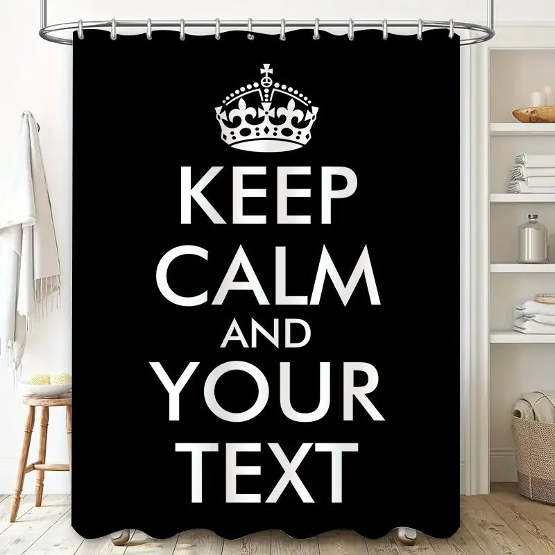 Customizable Keep Calm Shower Curtain Personalized Text for Bath Decor (black/white)