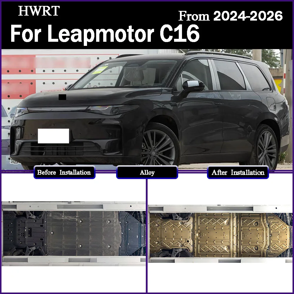 

Protective Plate For Motor And Battery Chassis Guard Board Protection Plate For Leapmotor C16 2024-2026 520KM 580KM 630KM
