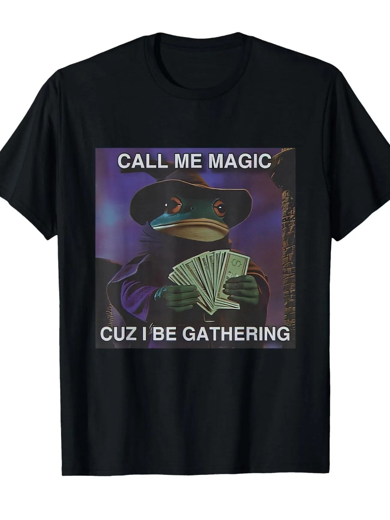 Call Me Magic Cuz I Be Gathering Funny Wizard Frog Mage T-Shirt Casual Tee Magic-Themed Men's Women Tops Tee Streetwear Clothing
