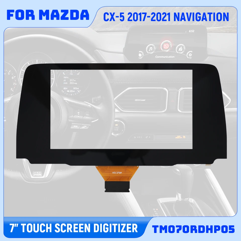 7'' Navigation Radio Touch Screen Digitizer Panel TM070RDHP05 For Mazda CX-5 2017-2021 Car LCD DISPLAY Parts