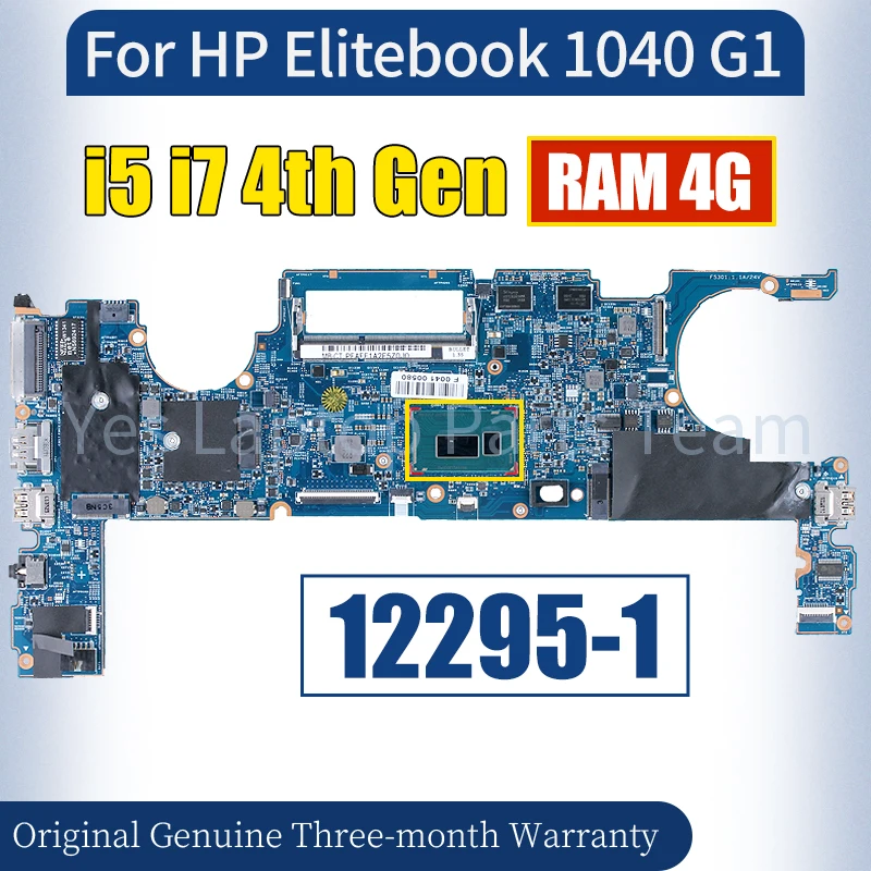 

12295-1 For HP Elitebook 1040 G1 Laptop Mainboard i5 i7 4th Gen RAM 4G 750523-601 739579-601 100％ Tested Notebook Motherboard