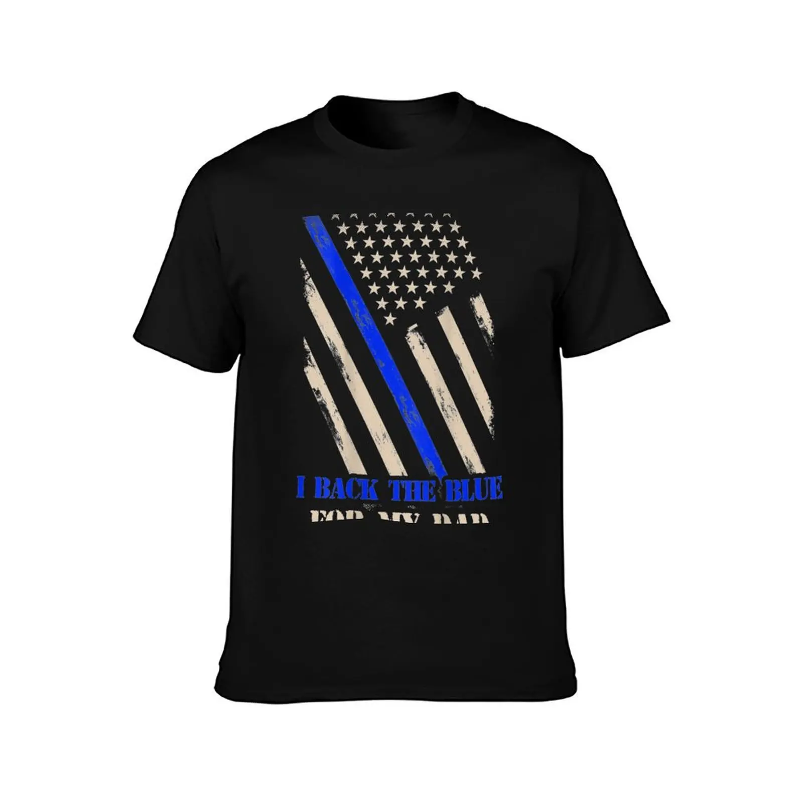 Back The Blue For My Dad Proud Police Officer'S Son Daughter T-Shirt T-shirts man men t shirts high quality