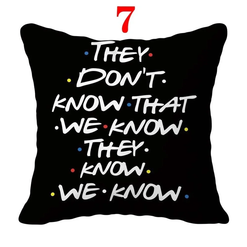 Classic Friends TV Show Funny Quotes Print Black Pillowcase Cover Polyester Square Letter