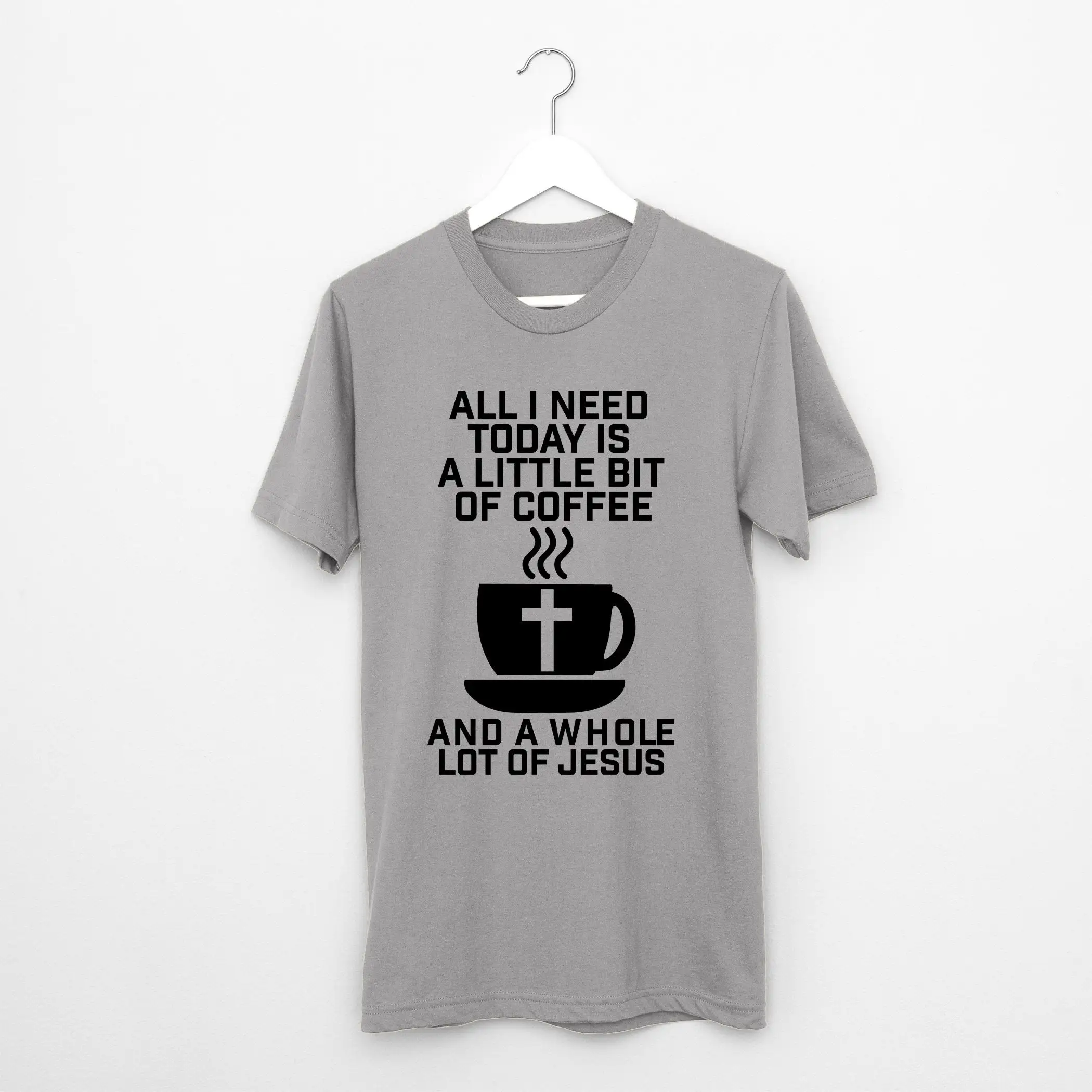 All I Need is Coffee and Jesus T Shirt Christian religion Catholic Protestant Baptist unisex grey cool