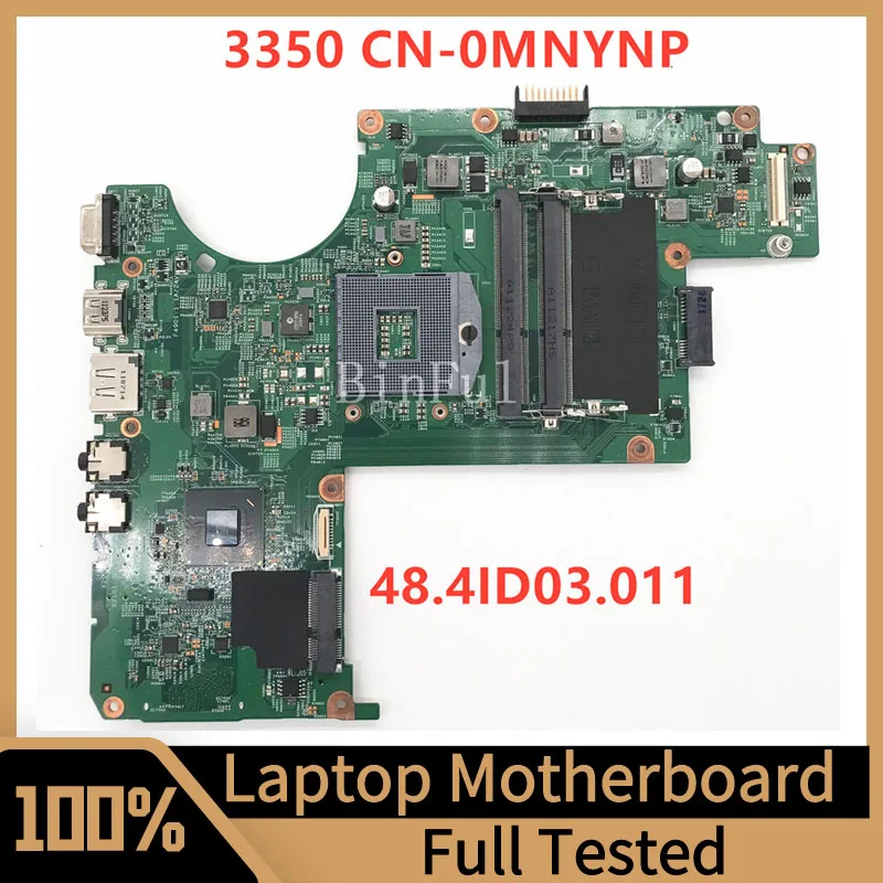 

Mainboard CN-0MNYNP 0MNYVNP MNYNP For Dell Vostro 3350 Laptop Motherboard 10261-1 48.4ID03.011 100% Full Tested Working Well