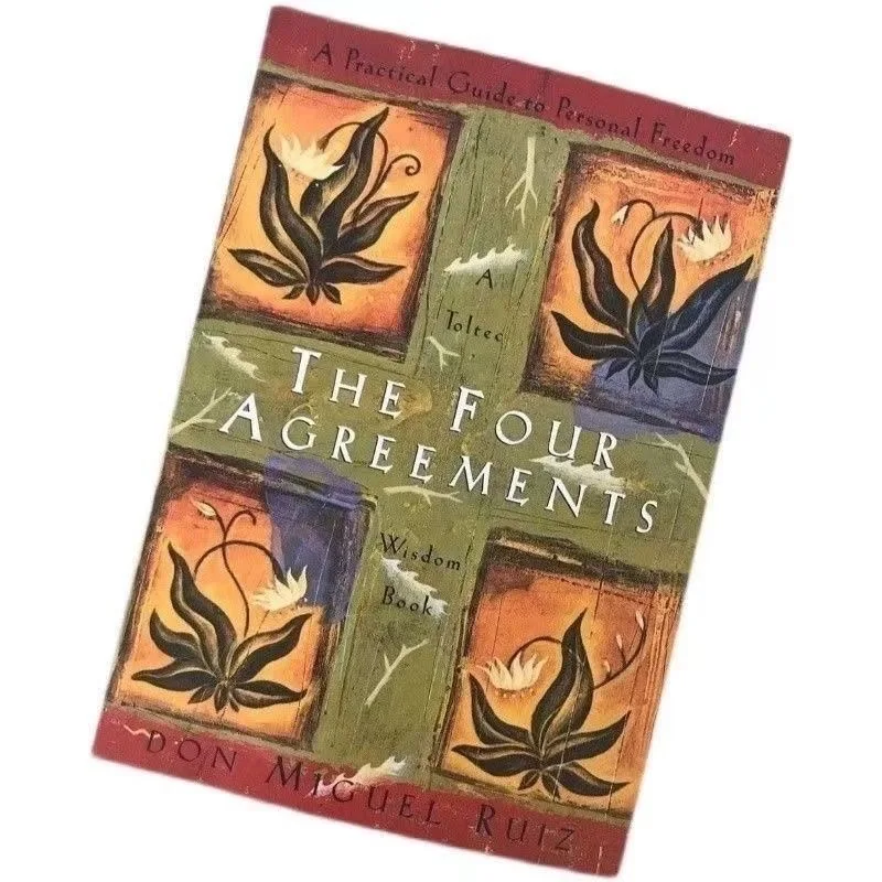 The Four Agreements: A Practical Guide to Personal Freedom by Don Miguel Ruiz Success Self-Help English Book Paperback