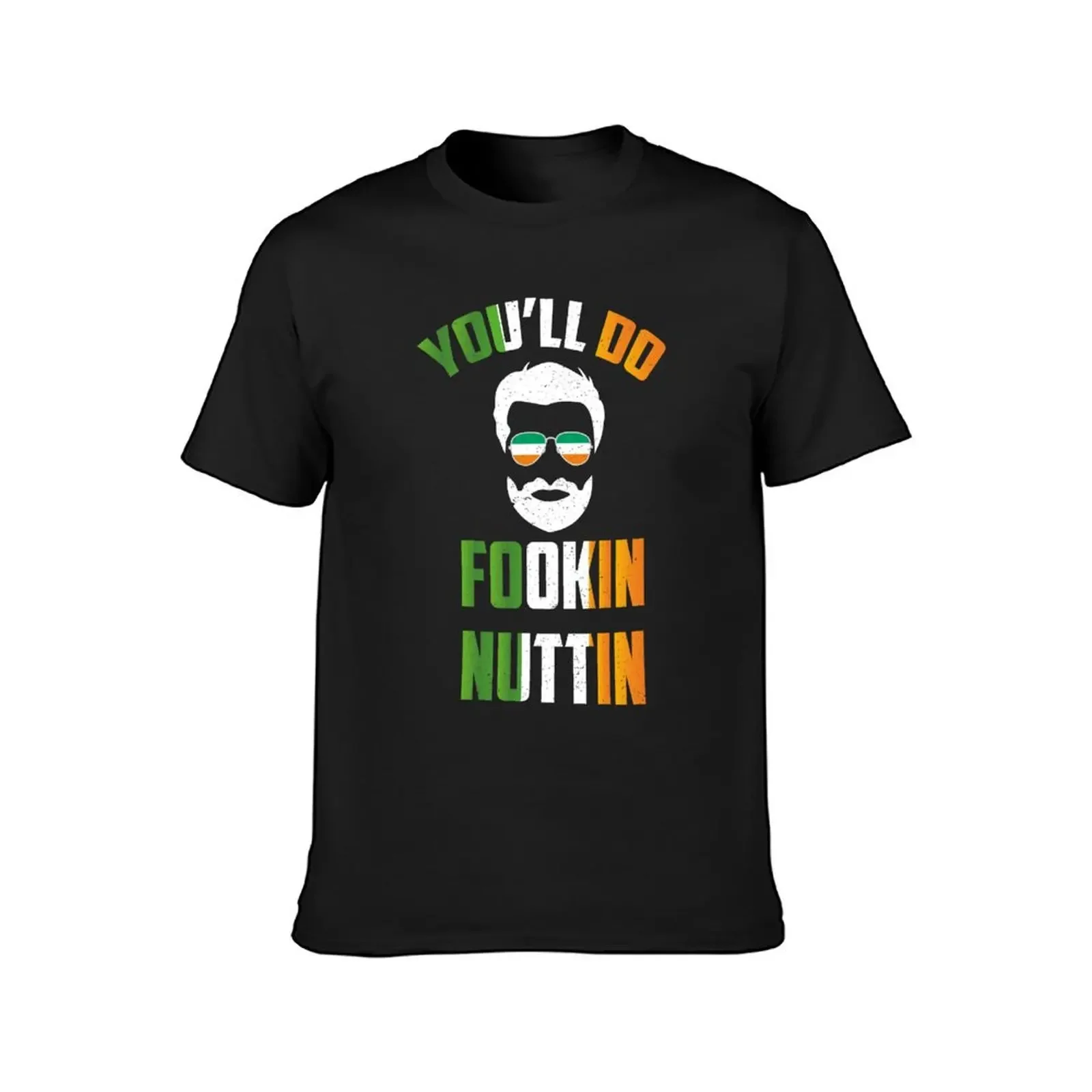 Irish Boxing You'll Do Fookin Nuttin T-Shirt funny costumes Aesthetic clothing korean fashion blanks vintage t shirt men