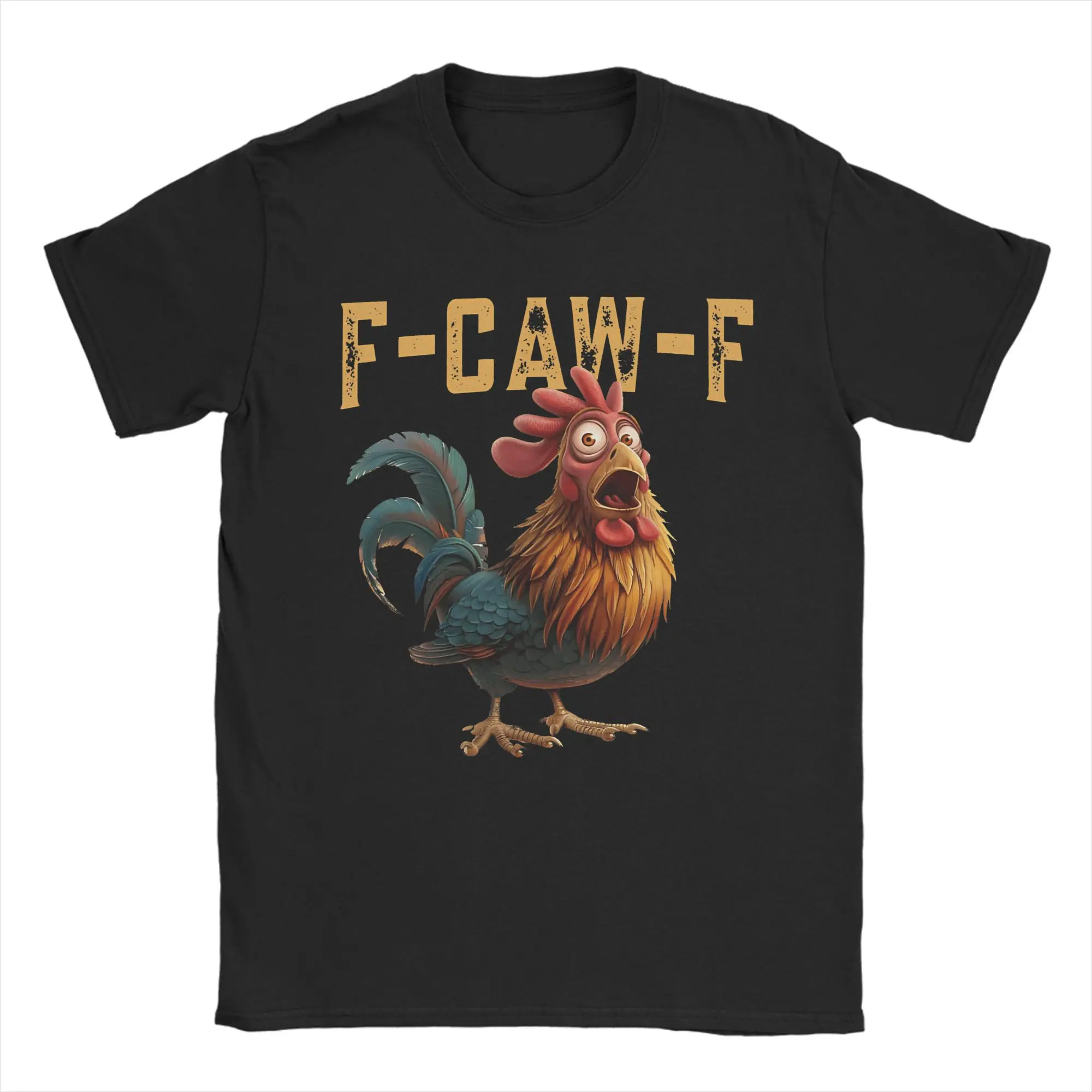 

Funny F-Caw-F Chicken Humor Rooster Meme T-Shirt Summer Cotton T Shirts For Men Leisure Tee Shirt Short Sleeve Vintage Top Tees