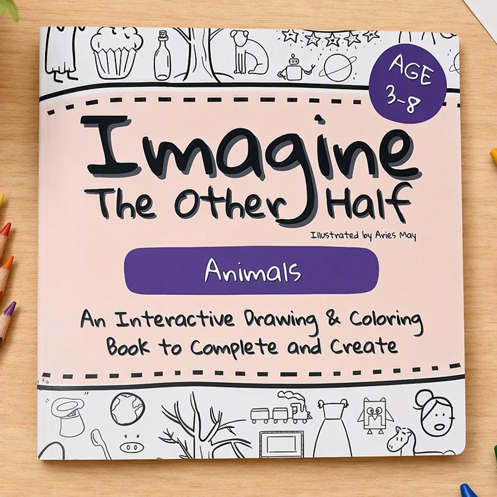 Imagine The Other Half Interactive Kids Creative Drawing & Coloring Book Easy and Fun Drawing Activity Book for Kid Ages 3-8