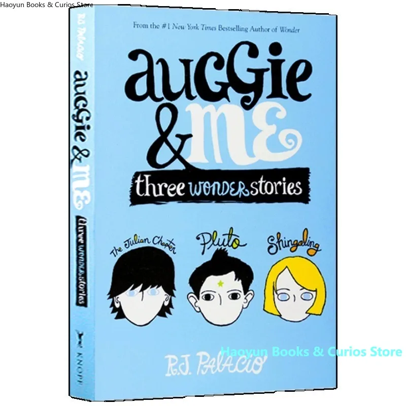 

English version、 Auggie & Me: Three Wonder Stories 、Cover may change. Actual item prevails. R. J. Palacio
