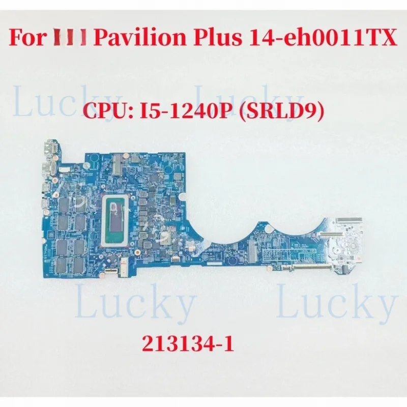 f   For HP Pavilion Plus 14-eh0011TX Laptop Motherboard CPU I5-1240P DDR5 213134-1
