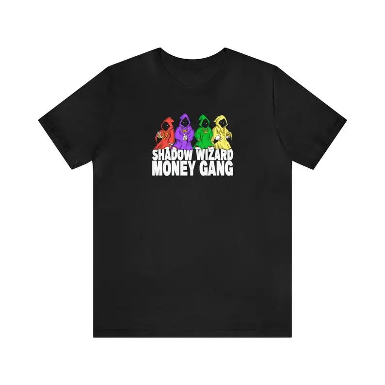 

Shadow Wizard Money Gang T-Shirt, Meme Shirt, Legalize Nuclear Bombs