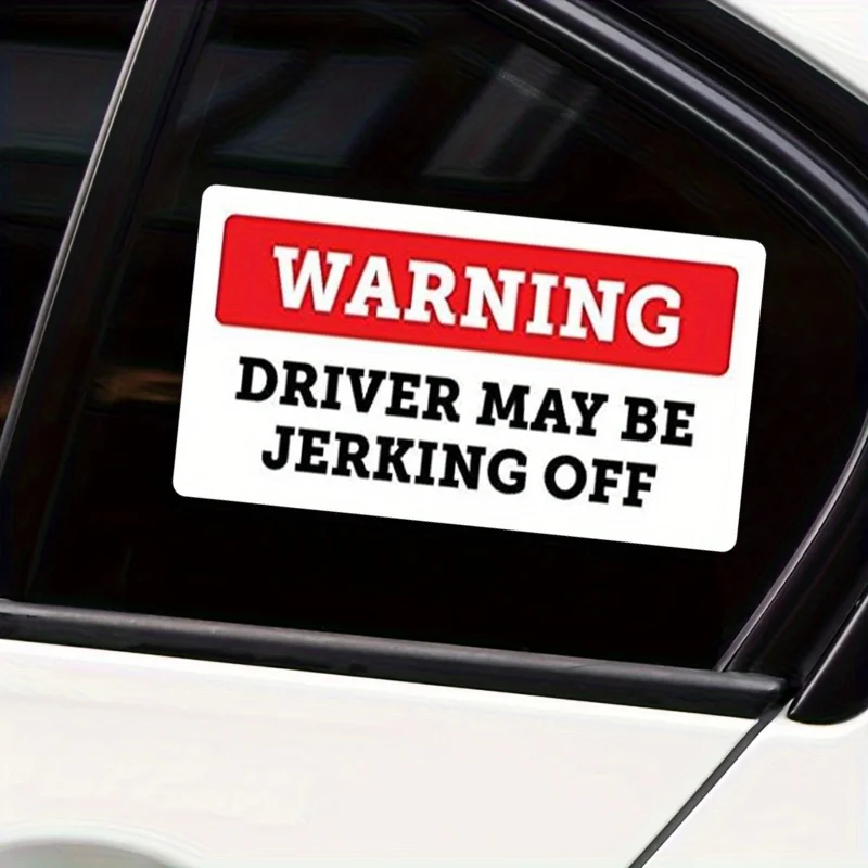 Stickers -Funny Warning Driver May Be Jerking Off Bumper Sticker Vinyl Decal