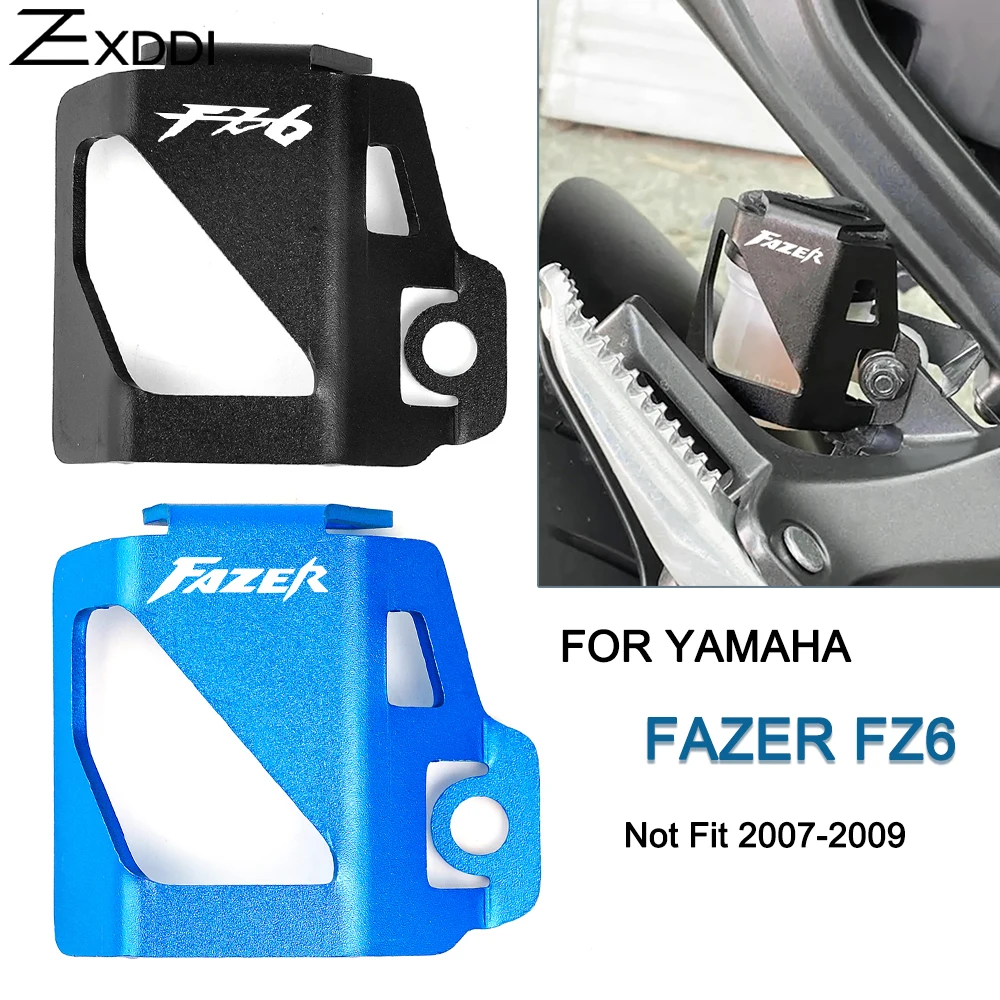 

For YAMAHA FAZER FZ6 FZ-6 fz 6 FZ6R ZF6N Fazer (Not Fit 2007-2009) Motorcycle Rear Brake Fluid Reservoir Oil Cup Guard Aluminum