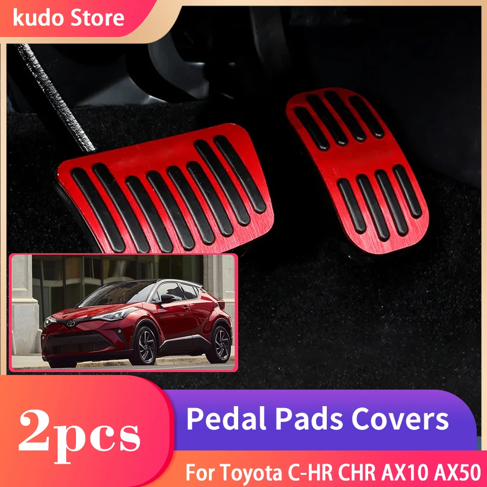 Ножные педали для Toyota C-HR CHR AX10 AX50 2018 ~ 2023 2019 2020 нержавеющая сталь топливный тормоз крышка Подставка пластина Запасные колодки аксессуары