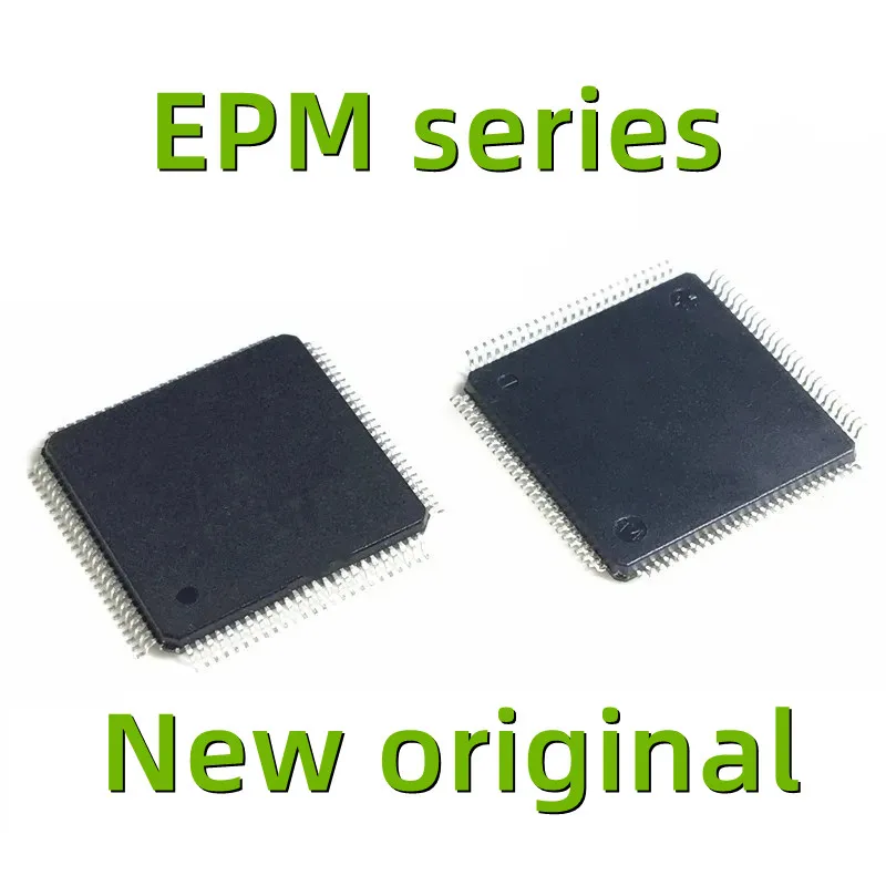 New Original EPM570T144C5N EPM570T144I5N EPM570T144C3N EPM3128ATC144-5N EPM3128ATC144-7N EPM3128ATC144-10N  TQFP144