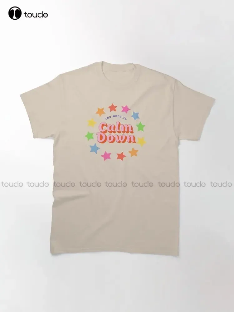 Yntcd You Need To Calm Down Classic T-Shirt White T Shirts For Men Custom Aldult Teen Unisex Digital Printing Tee Shirts Xs-5Xl