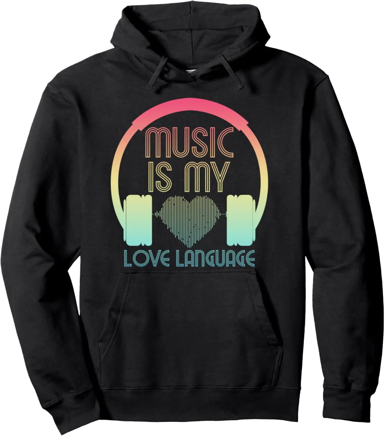 Music Is My Love Language Cute Heart Waves for Music Lover Pullover Hoodie Women Men Clothing Custom Printed Graphic Hoodie