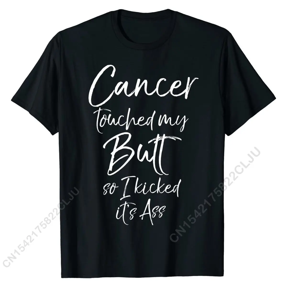 Colon Cancer Fun Cancer Touched My Butt So I Kicked it's Ass T-Shirt Tshirts Latest Casual Cotton Men Tops Shirts Normal