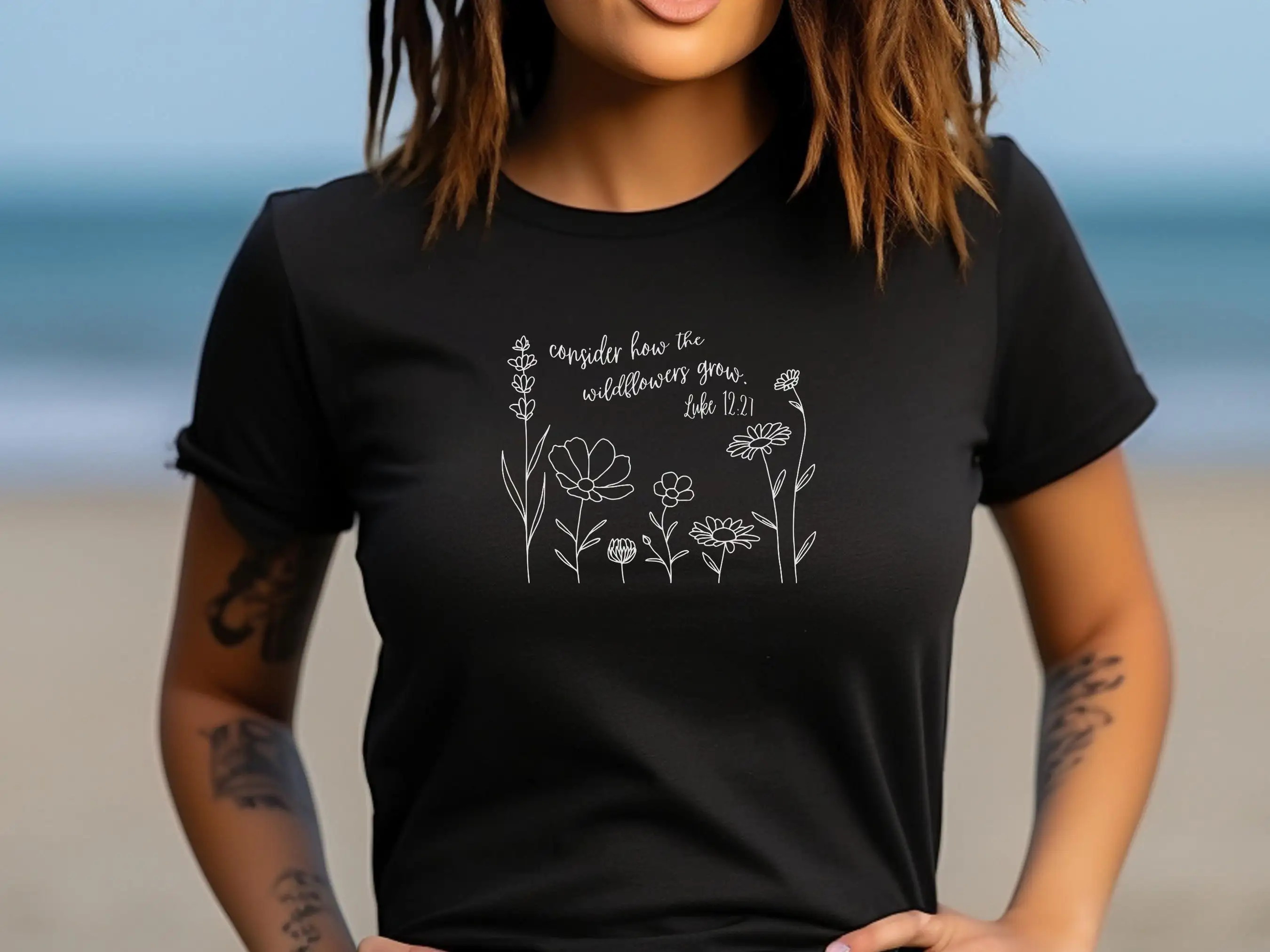 Wildflowers T Shirt Consider How The Grow Luke 12 21