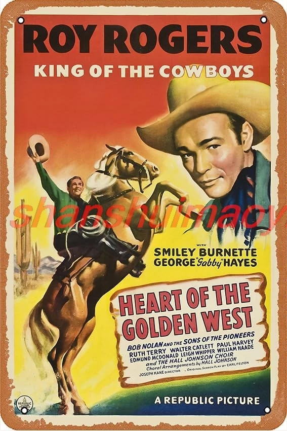 HEART OF THE GOLDEN WEST, Roy Rogers, 1942. Tin Metal Vintage Sign Wall Decor Funny Decoration for Home Kitchen Bar Room Ga sign