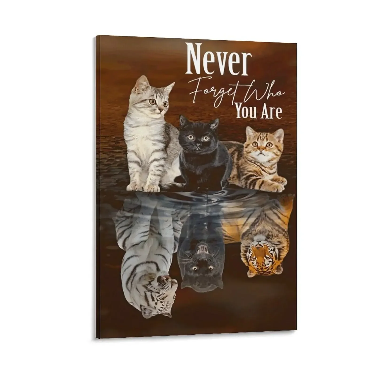 

Never Forget Who You Are Cats Water Reflection Canvas Painting Bedroom deco bedroom decor Decoration pictures room wall