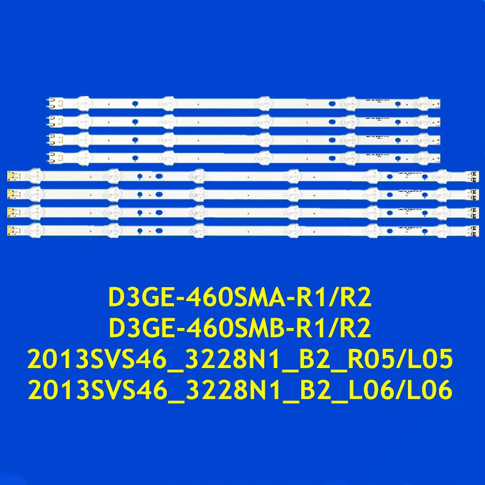 LED TV Backlight Strip for UE46EH5000 UE46EH5300 UE46EH5020 UE46EH5030 UE46EH5040 UE46EH5050 D3GE-460SMA-R1 D3GE-460SMB-R1 R2