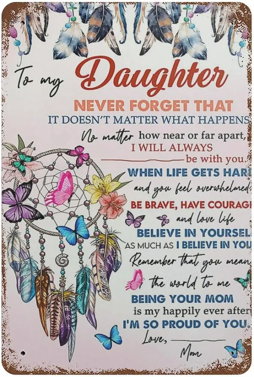 Butterfly to My Daughter Never Forget That I Will Always Be with You Believe in Yourself I'm So Proud of You Love Mom