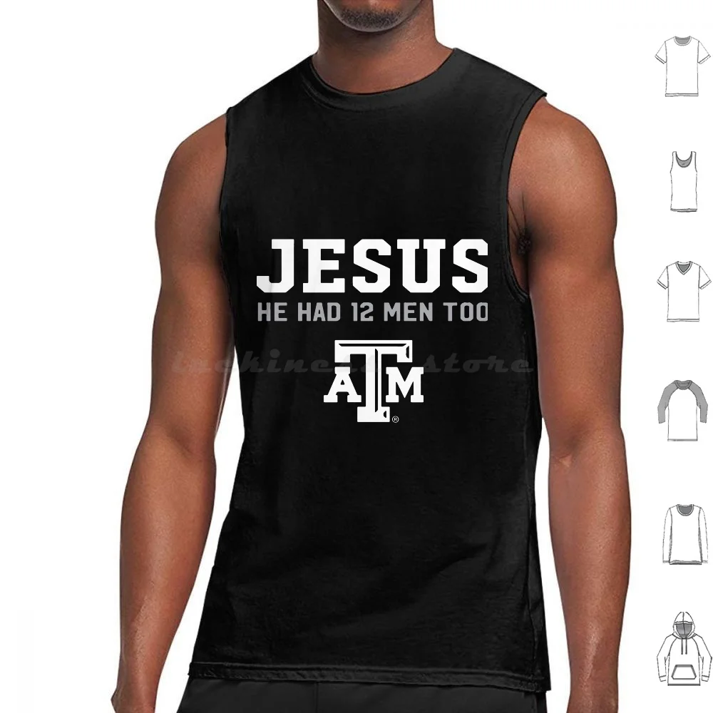 Jesus He Had 12 Men Too Atm Jesus Tank Tops Print Cotton Christian Leave Jesus Christ Jesus Christ Jesus