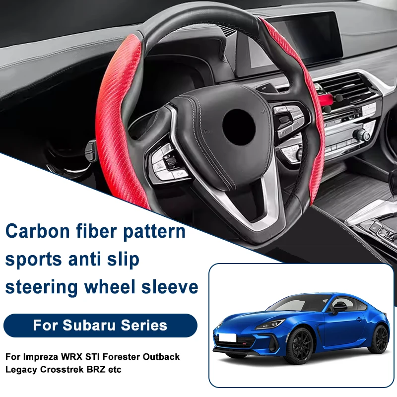 

Carbon Fiber Pattern Steering Wheel Cover, Anti-Slip For Subaru Impreza WRX STI Forester Outback Legacy Crosstrek BRZ etc