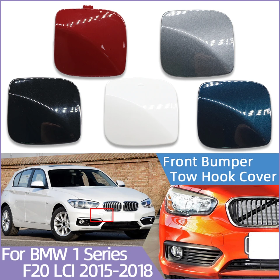 

For BMW 1 Series F20 F21 LCI 2015 - 2018 114d 116d 120d 120i 125i Hatchback 51117387170 Car Front Bumper Tow Hook Eye Cover Cap