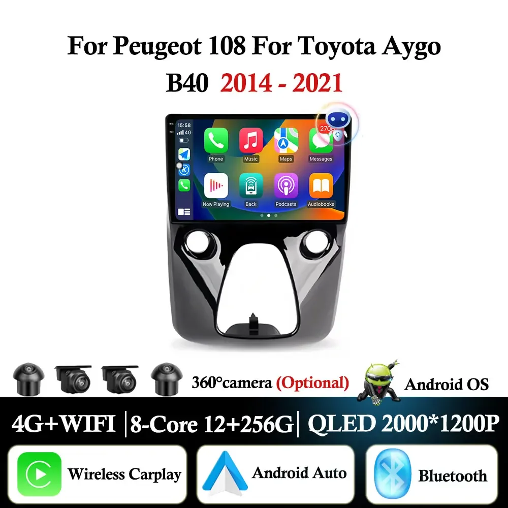 

Android Auto для Peugeot 108 для Toyota Aygo B40 2014-2021 Автомобильный радиоприемник Мультимедийный видеоплеер GPS-навигация BT WiFi DSP Стерео