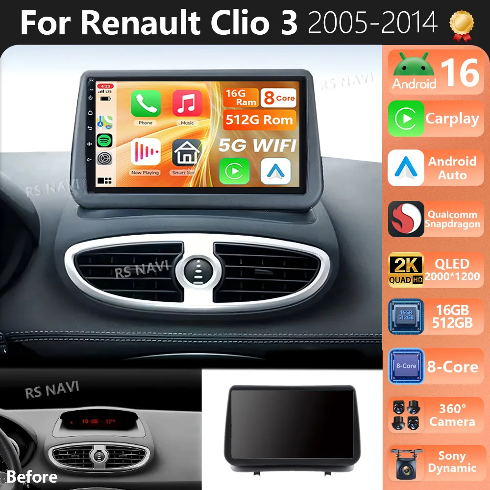 Android 16 Carplay Car Radio WiFi+4G BT DSP For Renault Clio 3 CLIO 3 2005 2006 2007 - 2014 Qualcomm GPS 2K QLED Qualcomm Player