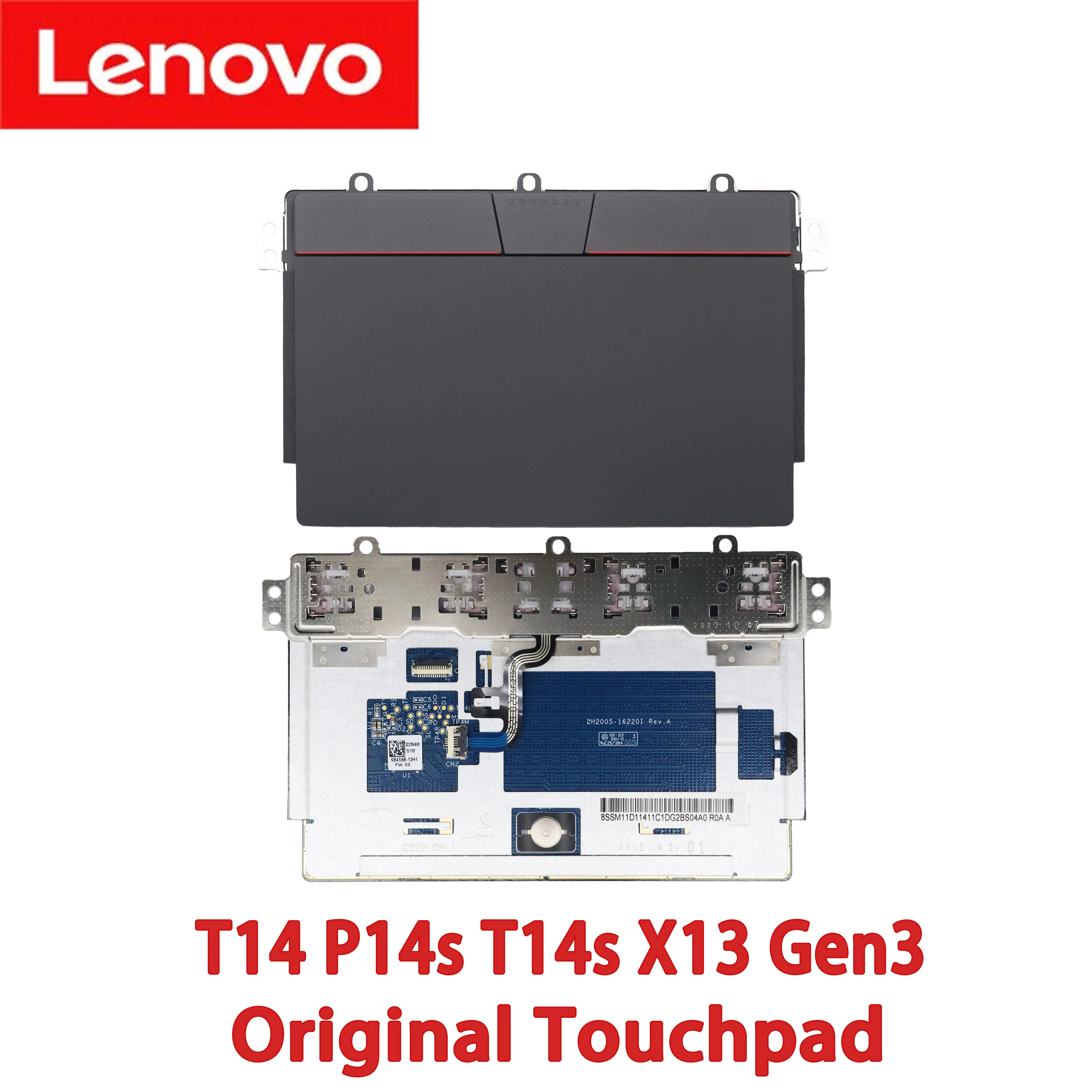 Lenovo Touchpad T14 P14s T14s X13 Gen3 Clickpad Mouse Pad 5M11B95899 5M11B95900 5M11B95901 5M11B95902 5M11G56217 5M11G56218