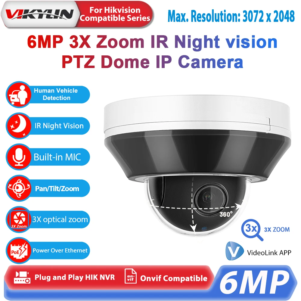 Vikylin 6MP 3X Zoom PTZ Dome IR Night Vision IP Camera For Hikvision Compatible POE With MIC MD2.0 POE Security Camera Home CCTV