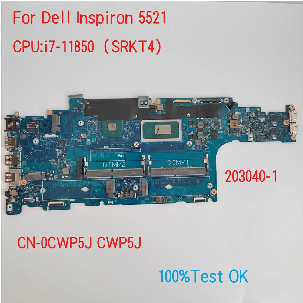 

203040-1 Материнская плата для ноутбука Dell Latitude 5521 с центральным процессором i7-11850 SRKT4 CN-0CWP5J CWP5J 100% Test OK