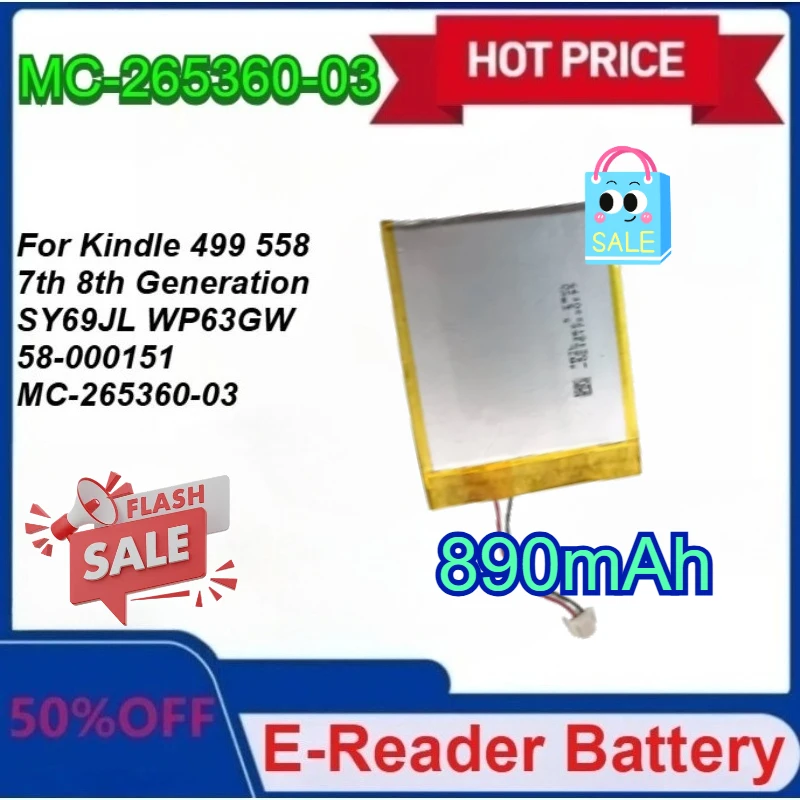 

New 890mAh MC-265360-03 for Kindle 499 558 7th 8th Generation SY69JL WP63GW 58-000151 MC-265360-03 E-reader Battery