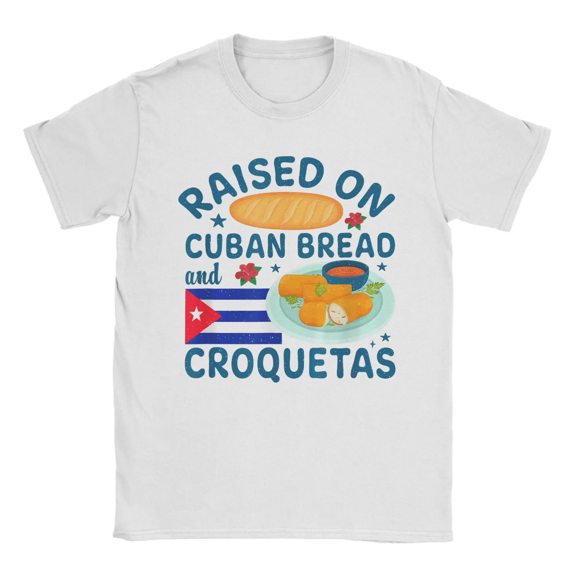 Printed Raised On Cuban Bread and Croquetas Cuba Heritage Flag T Shirt Men's Crewneck Short Sleeve Clothing  Cotton Summer Tops